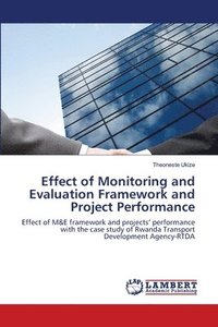 bokomslag Effect of Monitoring and Evaluation Framework and Project Performance