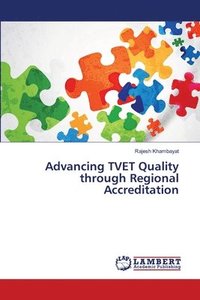 bokomslag Advancing TVET Quality through Regional Accreditation