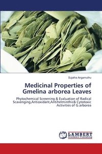 bokomslag Medicinal Properties of Gmelina arborea Leaves