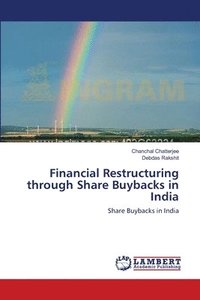 bokomslag Financial Restructuring through Share Buybacks in India