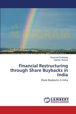 Financial Restructuring through Share Buybacks in India 1