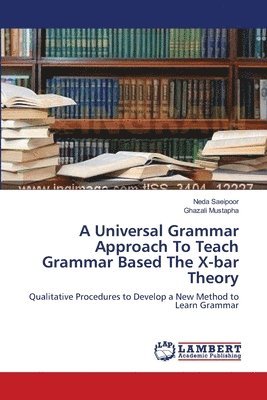 A Universal Grammar Approach To Teach Grammar Based The X-bar Theory 1