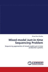 bokomslag Mixed-model Just-in-time Sequencing Problem