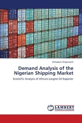 bokomslag Demand Analysis of the Nigerian Shipping Market