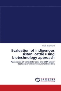 bokomslag Evaluation of indigenous sistani cattle using biotechnology approach