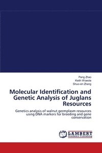 bokomslag Molecular Identification and Genetic Analysis of Juglans Resources