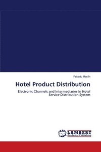 bokomslag Hotel Product Distribution