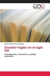 bokomslag Ensear Ingls en el siglo XXI