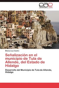 bokomslag Senalizacion En El Municipio de Tula de Allende, del Estado de Hidalgo
