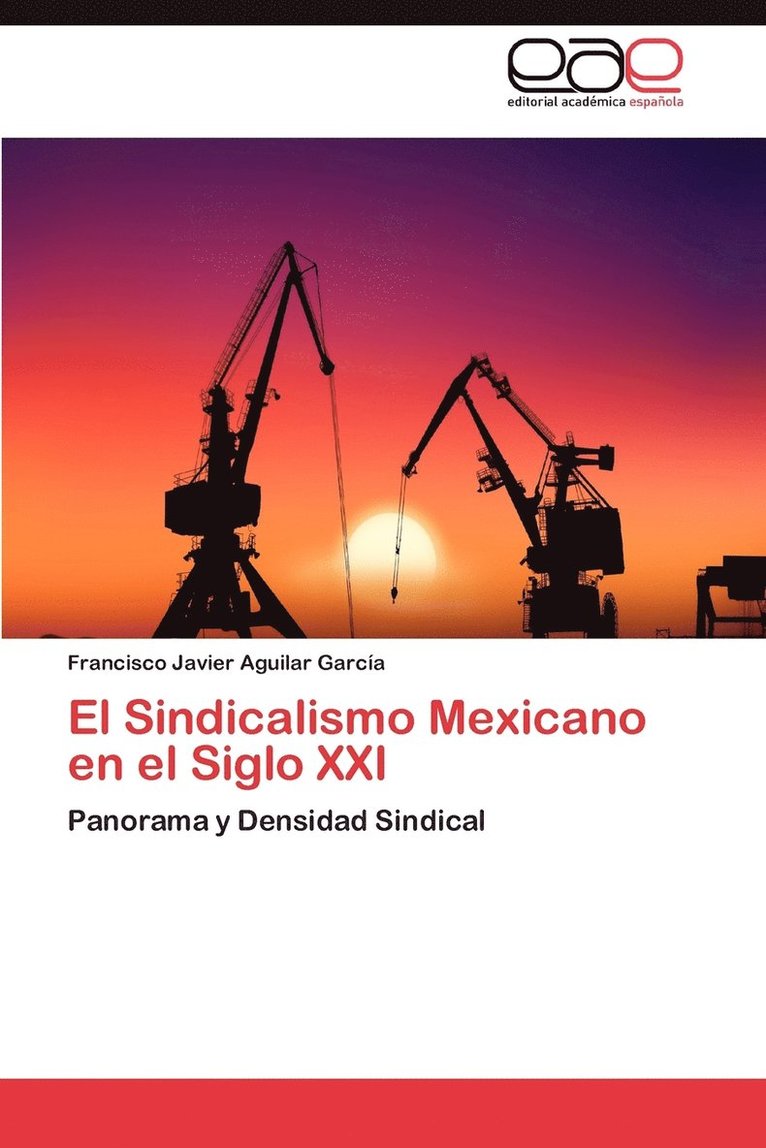El Sindicalismo Mexicano En El Siglo XXI 1