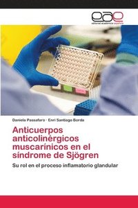 bokomslag Anticuerpos anticolinrgicos muscarnicos en el sndrome de Sjgren