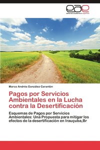 bokomslag Pagos Por Servicios Ambientales En La Lucha Contra La Desertificacion