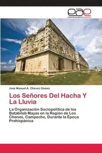 bokomslag Los Seores Del Hacha Y La Lluvia