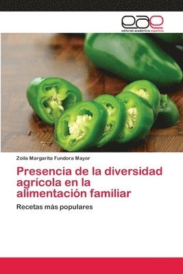 bokomslag Presencia de la diversidad agrcola en la alimentacin familiar