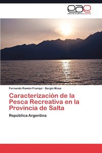 bokomslag Caracterizacion de La Pesca Recreativa En La Provincia de Salta