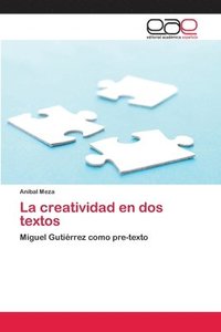 bokomslag La creatividad en dos textos