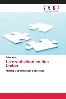 La creatividad en dos textos 1