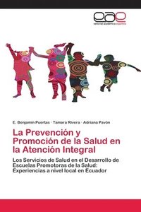bokomslag La Prevencin y Promocin de la Salud en la Atencin Integral