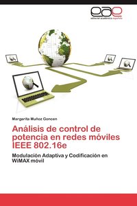 bokomslag Analisis de Control de Potencia En Redes Moviles IEEE 802.16e