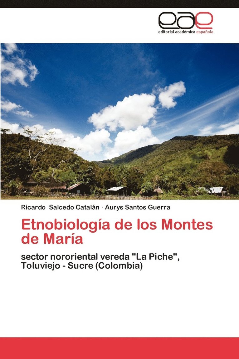 Etnobiologia de Los Montes de Maria 1