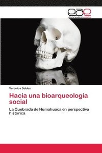 bokomslag Hacia una bioarqueologa social