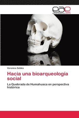 Hacia una bioarqueologa social 1