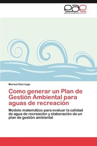 bokomslag Como Generar Un Plan de Gestion Ambiental Para Aguas de Recreacion