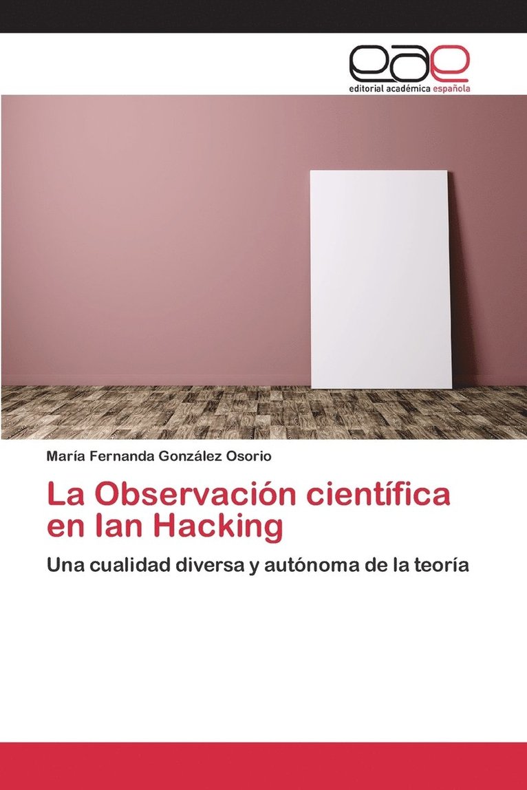 La Observacin cientfica en Ian Hacking 1