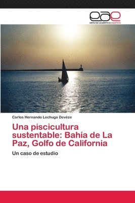 Una piscicultura sustentable 1