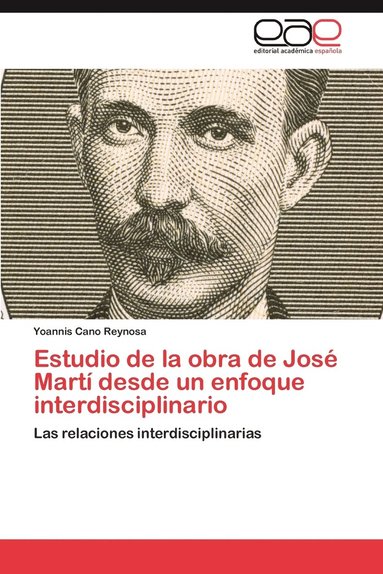 bokomslag Estudio de La Obra de Jose Marti Desde Un Enfoque Interdisciplinario