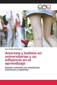 bokomslag Anorexia y bulimia en universitarias y su influencia en el aprendizaje