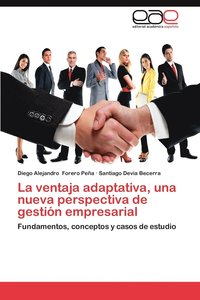 bokomslag La Ventaja Adaptativa, Una Nueva Perspectiva de Gestion Empresarial