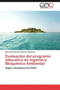 bokomslag Evaluacion del Programa Educativo de Ingeniero Bioquimico Ambiental