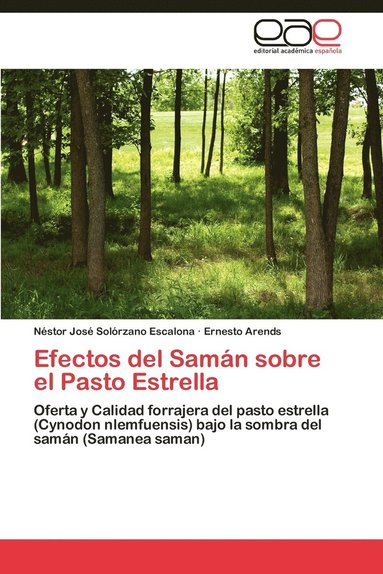 bokomslag Efectos del Saman Sobre El Pasto Estrella