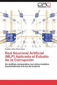 bokomslag Red Neuronal Artificial (Mlp) Aplicada Al Estudio de La Corrupcion