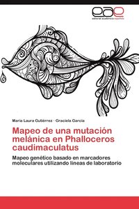 bokomslag Mapeo de Una Mutacion Melanica En Phalloceros Caudimaculatus
