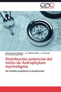 bokomslag Distribucion Potencial del Nicho de Astrophytum Myriostigma