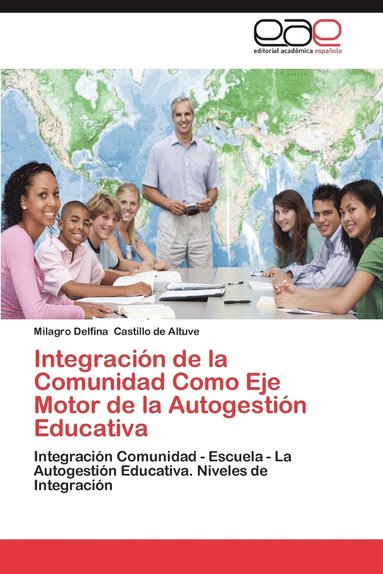 bokomslag Integracion de La Comunidad Como Eje Motor de La Autogestion Educativa