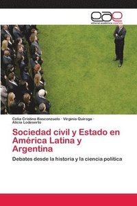 bokomslag Sociedad civil y Estado en Amrica Latina y Argentina
