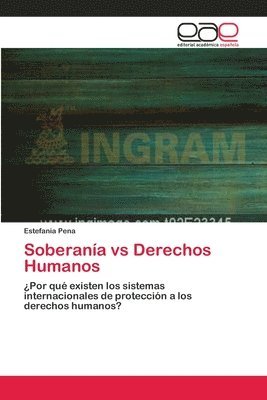 Soberana vs Derechos Humanos 1