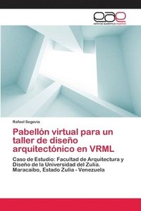 bokomslag Pabelln virtual para un taller de diseo arquitectnico en VRML