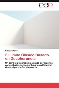bokomslag El Limite Clasico Basado En Decoherencia