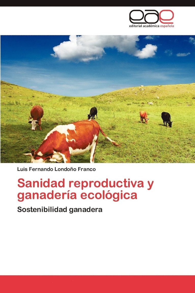 Sanidad Reproductiva y Ganaderia Ecologica 1