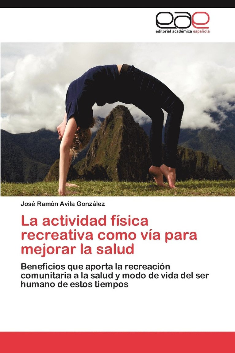 La Actividad Fisica Recreativa Como Via Para Mejorar La Salud 1