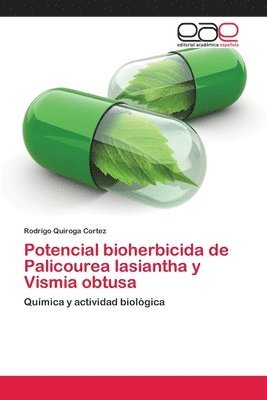 Potencial bioherbicida de Palicourea lasiantha y Vismia obtusa 1