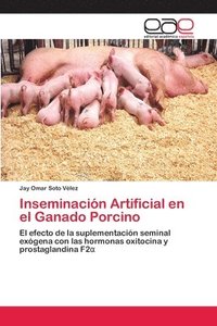 bokomslag Inseminacin Artificial en el Ganado Porcino