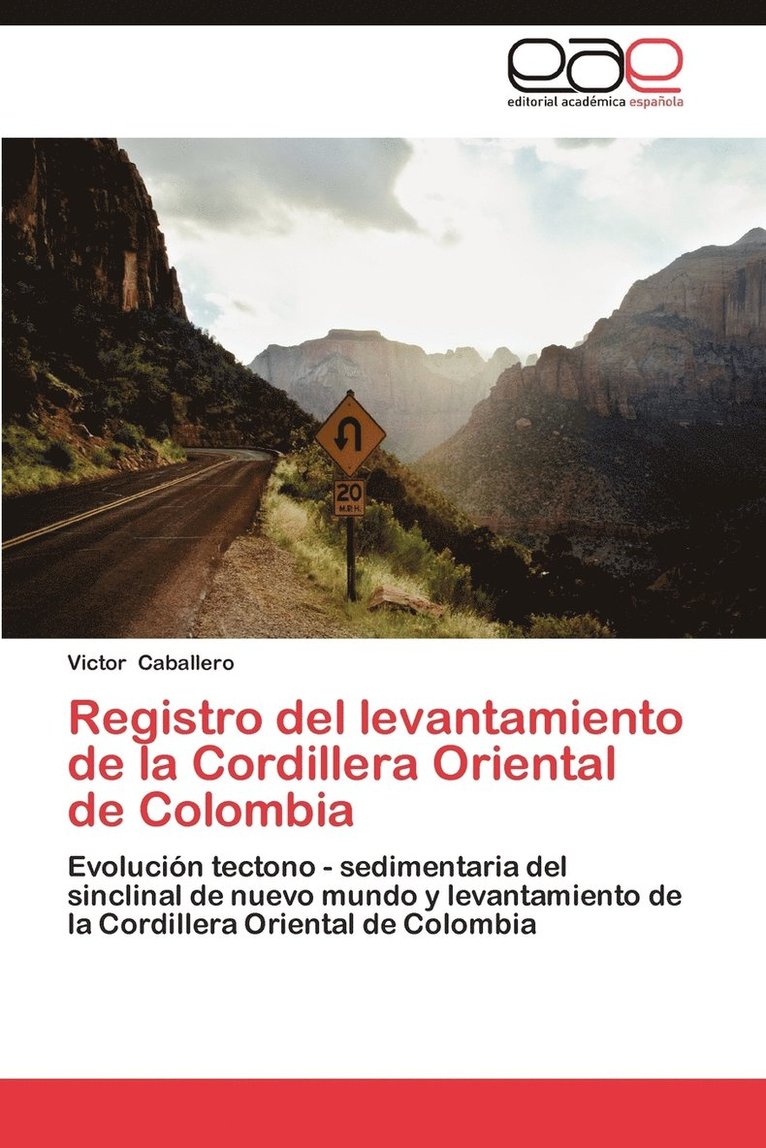 Registro del Levantamiento de La Cordillera Oriental de Colombia 1