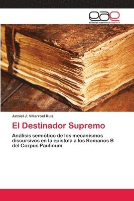 El Destinador Supremo 1