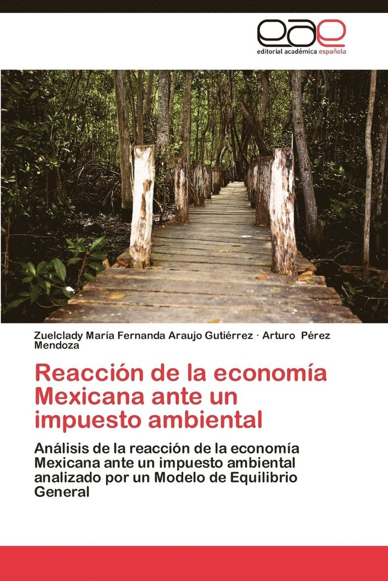 Reaccion de La Economia Mexicana Ante Un Impuesto Ambiental 1