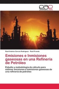 bokomslag Emisiones e Inmisiones gaseosas en una Refinera de Petrleo